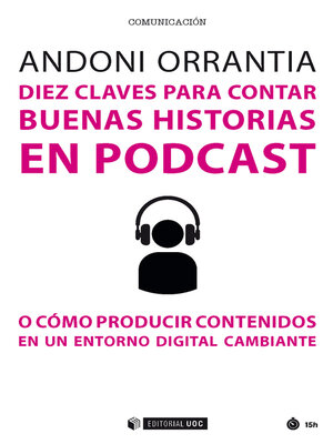 cover image of Diez claves para contar buenas historias en podcast